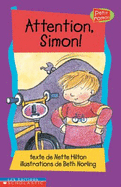 Attention, Simon!