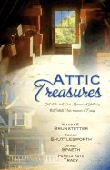 Attic Treasures - Brunstetter, Wanda E, and Shuttlesworth, Tammy, and Spaeth, Janet