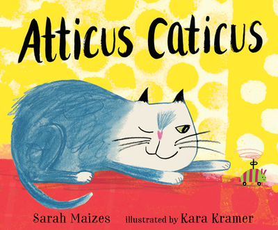 Atticus Caticus - Maizes, Sarah