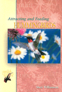 Attracting and Feeding Hummingbirds
