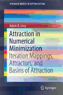 Attraction in Numerical Minimization: Iteration Mappings, Attractors, and Basins of Attraction