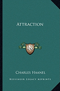 Attraction - Haanel, Charles