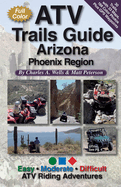 Atv Trails Guide Arizona Phoenix Region