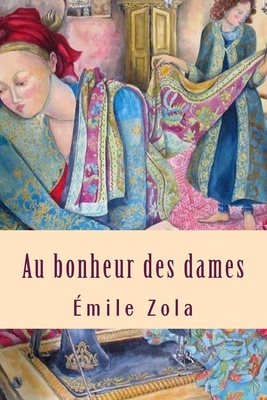 Au bonheur des dames - Zola, Emile