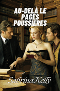 Au-Del? Le Pages Poussi?res