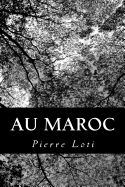 Au Maroc - Loti, Pierre, Professor