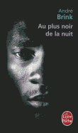 Au Plus Noir De La Nuit