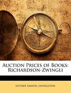 Auction Prices of Books: Richardson-Zwingli