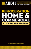 Audel Refrigeration: Home and Commercial