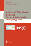 Audio- And Video-Based Biometric Person Authentication: Third International Conference, Avbpa 2001 Halmstad, Sweden, June 6-8, 2001. Proceedings