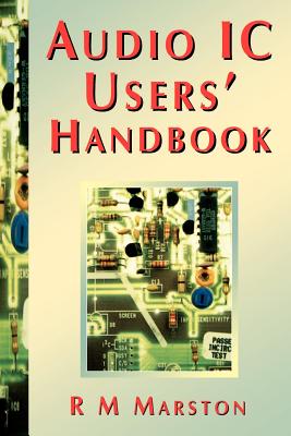 Audio IC Users Handbook - Marston, R M