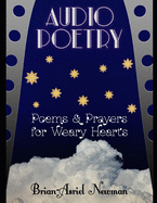 Audio Poetry Collection: Poems And Prayers For Weary Hearts