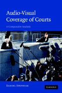 Audio-Visual Coverage of Courts: A Comparative Analysis