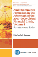 Audit Committee Formation in the Aftermath of 2007-2009 Global Financial Crisis, Volume III: Emerging Issues