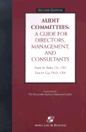 Audit Committees: A Guide for Directors, Management, and Consultants - Burke, Frank M, and Guy, Dan M, CPA, PH.D., and Tatum, Kay W