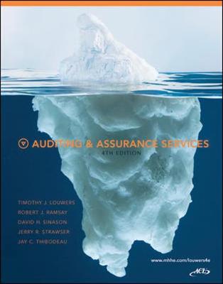 Auditing & Assurance Services - Louwers, Timothy, and Ramsay, Robert, Dr.