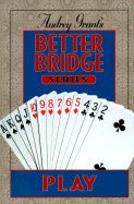 Audrey Grant's Better Bridge - Grant, Audrey