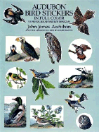 Audubon Bird Stickers in Full Color: 53 Pressure-Sensitive Designs