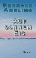 Auf dnnem Eis