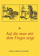 Auf Die Man Mit Dem Finger Zeigt