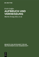 Aufbruch und Verhei?ung