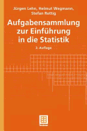 Aufgabensammlung Zur Einfhrung in Die Statistik