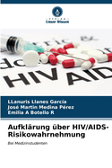 Aufkl?rung ?ber HIV/AIDS-Risikowahrnehmung