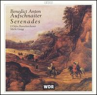 Aufschnaiter: Serenades - L'Orfeo Baroque Orchestra; Michi Gaigg (conductor)