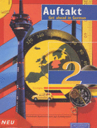 Auftakt 2: Course book: Get Ahead in German