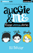 Auggie & Me: Three Wonder Stories