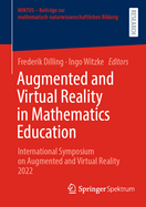 Augmented and Virtual Reality in Mathematics Education: International Symposium on Augmented and Virtual Reality 2022