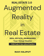 Augmented Reality in Real Estate: Real Estate in 3D: The AR Way Virtual Tours That Sell Real Estate, Reimagined Future of Real Estate Your Virtual Realtor Immersive Buying Experience