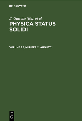 August 1 - Gutsche, E (Editor), and Mller, K (Editor), and Grlich, P (Editor)