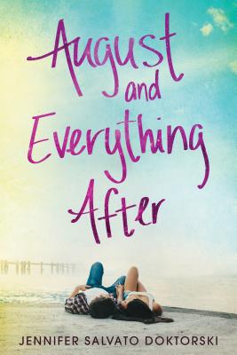 August and Everything After - Doktorski, Jennifer