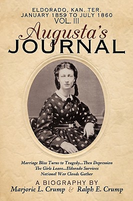 Augusta's Journal: Volume III - Crump, Ralph, and Crump, Marjorie