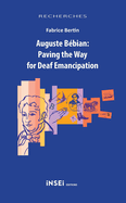 Auguste B?bian: Paving the Way for Deaf Emancipation