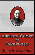 Auguste Comte & Positivism