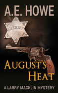 August's Heat