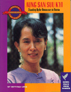 Aung San Suu Kyi: Standing Up for Democracy in Burma - Ling, Bettina, and Bunch, Charlotte (Foreword by)