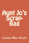 Aunt Jo's Scrap-Bag