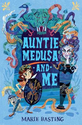 Auntie Medusa and Me - Basting, Marie