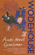 Aunts Aren't Gentlemen