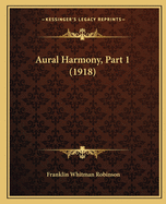 Aural Harmony, Part 1 (1918)