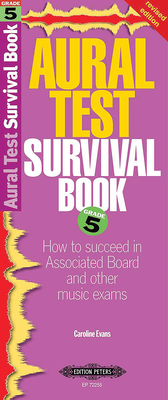 Aural Test Survival Book, Grade 5 (Rev. Edition) - Evans, Caroline (Composer)