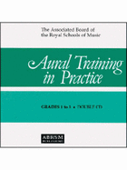 Aural Training in Practice: Grades 1-3 Bk. 1