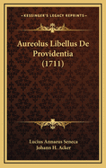 Aureolus Libellus de Providentia (1711)