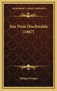 Aus Dem Hochwalde (1867)