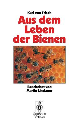 Aus Dem Leben Der Bienen - Frisch, Karl Von