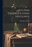 Aus dem Tagebuch eines Suglings