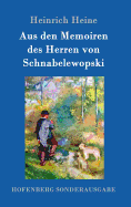 Aus Den Memoiren des Herren Von Schnabelewopski